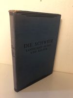 Die Schweiz Landschaft Kunst Kultur Bildband von 1930 Antiquariat Pankow - Prenzlauer Berg Vorschau