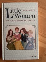 Little Woman Vier Schwestern halten zusammen Louisa May Alcott Thüringen - Erfurt Vorschau