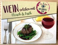 Wein erleben mit Fleisch & Fisch - Genussbox - 50 Rezepte Bayern - Unterhaching Vorschau