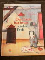 Neu - Kinderbuch Der Dachs hat heute einfach Pech Rheinland-Pfalz - Neuwied Vorschau