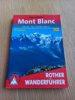 Mont Blanc NEU Rother Wanderführer Genf Wallis Bayern - Pforzen Vorschau