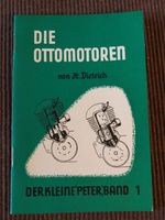 H. Dietrich: Der kleine Peter. Die Ottomotoren 60er 70er Nordrhein-Westfalen - Spenge Vorschau