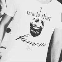 T-shirt „ I made that bitch famous“ Hannover - Mitte Vorschau