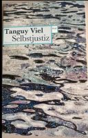 Selbstjustiz, Tanguy Viel Kr. München - Höhenkirchen-Siegertsbrunn Vorschau