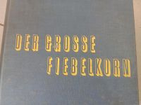 Der große Fiebelkorn, Buch, Literatur Rheinland-Pfalz - Freinsheim Vorschau