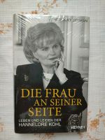Biografie Hannelore Kohl: Die Frau an seiner Seite. Brandneu OVP Sachsen - Bernsdorf Vorschau
