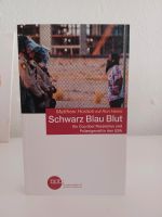 Schwarz blau Blut - Matthew Horace - Rassismus Buch Pankow - Prenzlauer Berg Vorschau