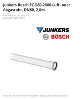 Junkers Bosch FC-S80-2000 Luft- oder Abgasrohr, DN80, 2,0m Bad Doberan - Landkreis - Schwaan Vorschau