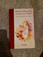Buch Meine Sehnsucht verleiht mir Flügel - Das Hohelied der Liebe Niedersachsen - Hollenstedt Vorschau