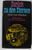 Zurück zu den Sternen; Erich von Däniken; Argumente für das Unmög Rheinland-Pfalz - Neustadt an der Weinstraße Vorschau