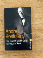 Klassiker - André Kostolany - Die Kunst über Geld … - Börse - Nordrhein-Westfalen - Raesfeld Vorschau