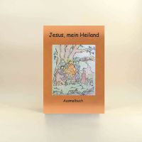 Jesus, mein Heiland - Ausmalheft, 20 Seiten Niedersachsen - Emsbüren Vorschau