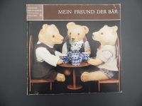 Mein Freund der Bär Teddybären aus der Sammlung M. Reichstein Hessen - Fritzlar Vorschau