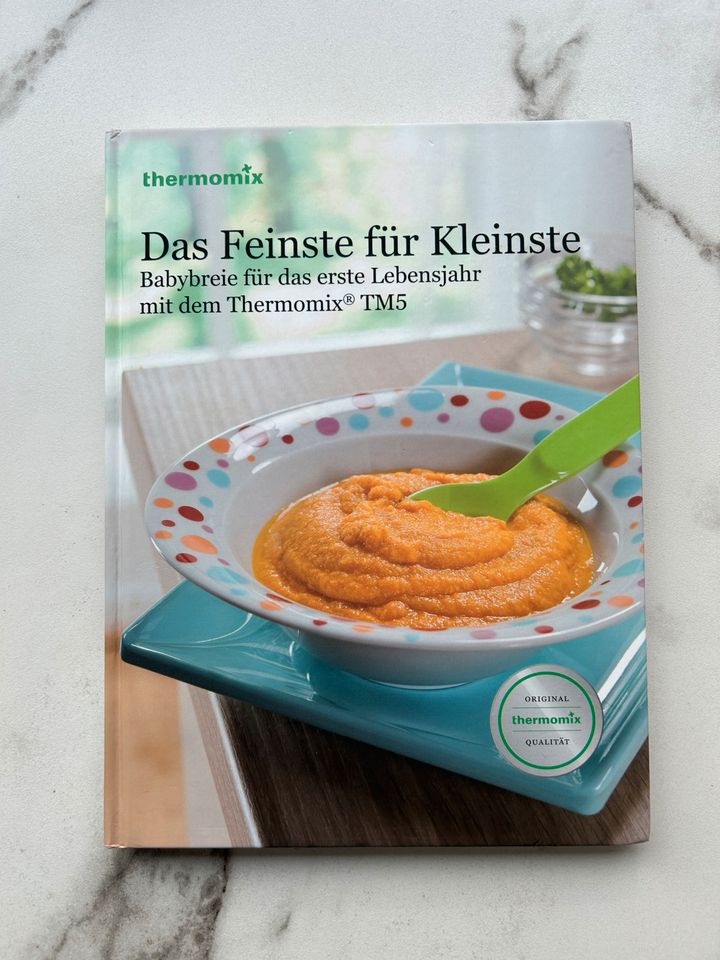 Thermomix Kochbuch: Das Feinste für Kleinste in Adendorf