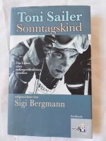 Toni Sailer Sonntagskind Buch Sigi Bergmann Seifert Verlag Hessen - Hofheim am Taunus Vorschau