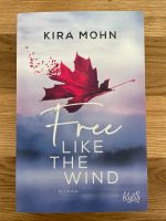Free like the Wind von Kira Mohn Rheinland-Pfalz - Kaiserslautern Vorschau