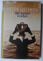 Mit besten Grüßen; Peter Ustinov; Roman; 162 Seiten; Rheinland-Pfalz - Neustadt an der Weinstraße Vorschau