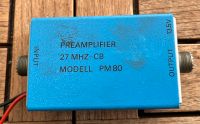 CB 27Mhz Preamplifier PM80 für Bastler Nordrhein-Westfalen - Neuss Vorschau