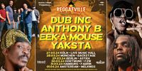 1 Reggaeville Easter Special feat. Dub Inc, Anthony B, Eek A Mous Mülheim - Köln Holweide Vorschau