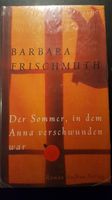 Der Sommer, in de Anna verschwunden war - Barbara Frischmuth -neu Hessen - Darmstadt Vorschau