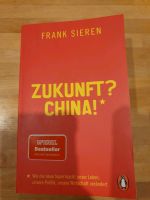 Zukunft? China! Frank Sieren Schleswig-Holstein - Neumünster Vorschau