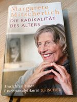 Margarete Mitscherlich Die Radikalität des Alters ☼ Rheinland-Pfalz - Kaiserslautern Vorschau