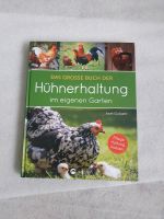 Das große Buch der Hühnrrhaltung im eigenen Garten Niedersachsen - Gifhorn Vorschau