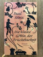 Paul Mesa - Die kleine Göttin der Fruchtbarkeit Roman Nordrhein-Westfalen - Willich Vorschau