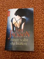 Thriller von Lisa Jackson, "Bitter sollst du büßen" Sachsen-Anhalt - Apenburg-Winterfeld Vorschau