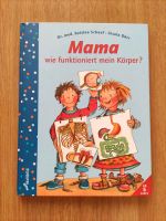 Erklärbuch Körper Mama,wie funktioniert mein Körper Nordwestmecklenburg - Landkreis - Seehof Vorschau