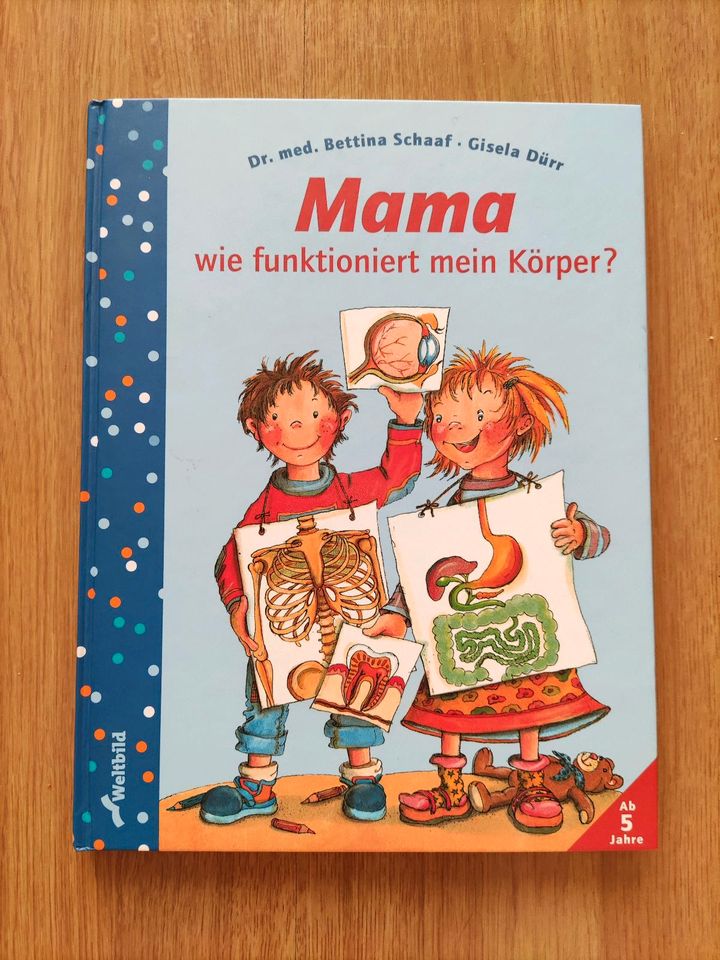 Erklärbuch Körper Mama,wie funktioniert mein Körper in Seehof