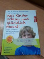 Erziehung Buch Kinder "Was Kinder schlau und glücklich macht " Thüringen - Heldrungen Vorschau