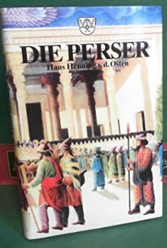 DIE PERSER ( Hans Henning von der Osten ) in Stuttgart