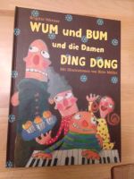 WUM und BUM und die Damen DING DONG von Brigitte Werner Niedersachsen - Ritterhude Vorschau