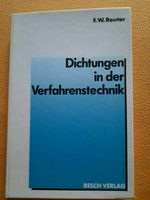 Dichtungen in der Verfahrenstechnik  F. W, Reuter Resch Verlag Sachsen-Anhalt - Schkopau Vorschau