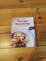 Kochbuch Fisch und Meeresfrüchte Bayern - Schwandorf Vorschau