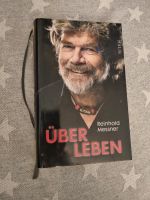 Über Leben von Reinhold Messner (gebunden) Wuppertal - Vohwinkel Vorschau