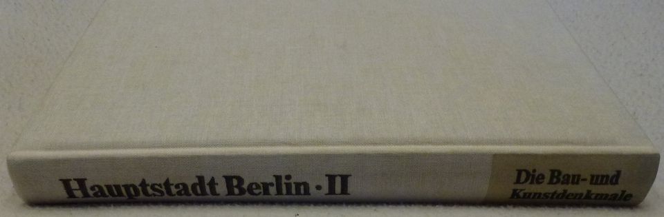 Die Bau- und Kunstdenkmale in der DDR Hauptstadt Berlin II 1987 in Berlin