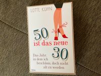 50 ist das neue 30 - Taschenbuch - NEU Kreis Ostholstein - Wangels Vorschau