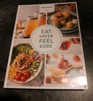 Orginal Thermomix Kochbuch "Eat green - Feel good) OVP Nordrhein-Westfalen - Kleve Vorschau