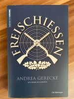 Freischiessen von Andrea Gerecke Ein Minden Krimi Niedersachsen - Rinteln Vorschau