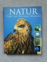 Natur - Tiere und Pflanzen Europas von Mike und Peggy Briggs Thüringen - Harth-Pöllnitz Vorschau