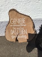 Große Holzscheibe Spruch ‚genieße das Leben‘ Baden-Württemberg - Bingen Vorschau