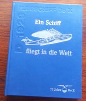 DOX Flugschiff  Buch " Ein Schiff fliegt in die Welt" Niedersachsen - Isernhagen Vorschau