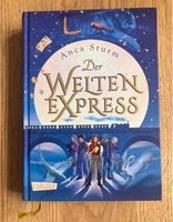 Fantasy Kinderbuch Jugendbuch „Der Weltenexpress“ Anca Sturm Baden-Württemberg - Freiburg im Breisgau Vorschau