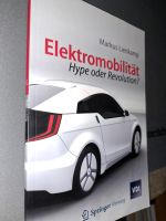 Elektromobilität Hype oder Revolution Springer Markus Lienkamp Berlin - Pankow Vorschau