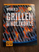 Buch GU Weber Grillen mit Holzkohle wie NEU Nordrhein-Westfalen - Baesweiler Vorschau