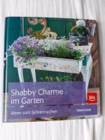 Buch Shabby Charme im Garten Shabby schick Kosub blv Schleswig-Holstein - Horst (Holstein) Vorschau