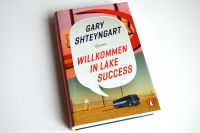 Gary Shteyngart "WILLKOMMEN IN LAKE SUCCESS" - geb. Ausgabe! Hessen - Kassel Vorschau