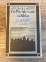 Hermann Hesse - Die Fremdenstadt im Süden - 20 Erzählungen (1975) Nordrhein-Westfalen - Kerpen Vorschau